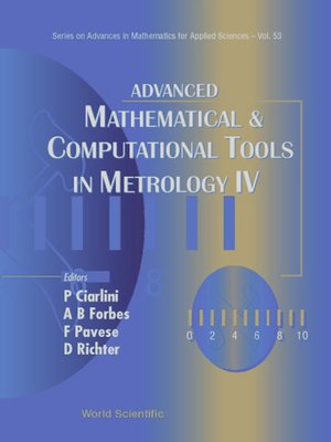 cover image of Advanced Mathematical and Computational Tools In Metrology Iv